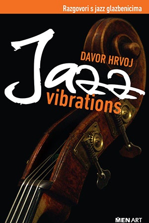 Razgovori s jazz glazbenicima "Jazz Vibrations"