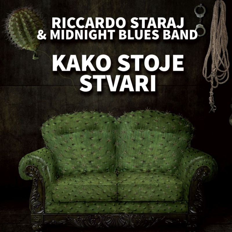 Riccardo Staraj / Midnight blues band predstavlja novi album „Kako stoje stvari„  pogledajte i spot „Politička kuhinja“