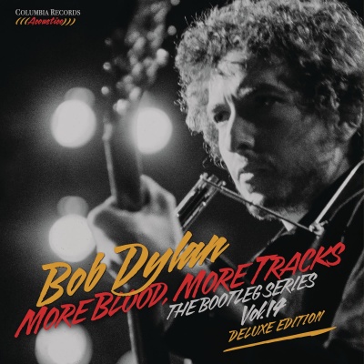 "More Blood, More Tracks. The Bootleg Series vol. 14"