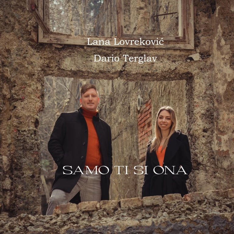LANA LOVREKOVIĆ & DARIO TERGLAV: Buđenjem proljeća, bude se i emocije u nama uz novu emotivnu baladu „Samo ti si ona“!