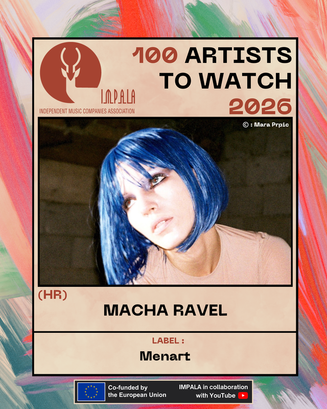 Macha Ravel među IMPALA “100 Artists to Watch” za 2026.!