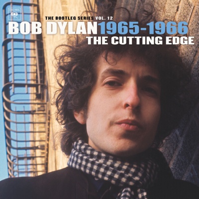 The Bootleg Series Vol. 12/Bob Dylan 1965-1966/The Cutting Edge