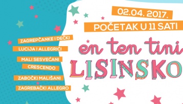 EN TEN TINI U LISINSKOM - pjesma i ples za velike i male!