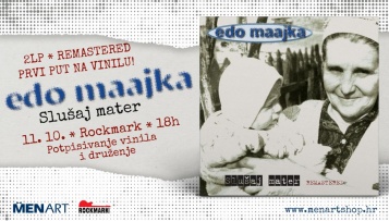 Dvostruko, remasterirano LP izdanje „Slušaj mater“, Ede Maajke od danas u prodaji!