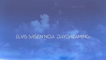 „Daydreaming“ je engleska verzija pjesme „Budan sanjam“ koju donosi Elvis Sršen