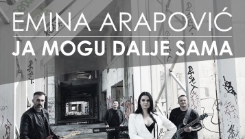 „Ja mogu dalje sama“, novi je singl Emine Arapović!