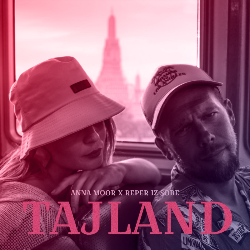 Neprikosnoveni duet Repera iz Sobe i Anne Moor izrodio je novi singl „Tajland“!